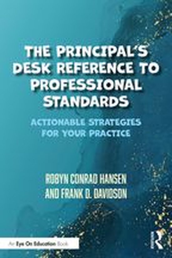 The Principal's Desk Reference to Professional Standards - cover