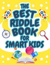 The Best Riddle Book for Smart Kids