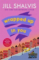 Wrapped Up In You The perfect feelgood romance to brighten your day Heartbreaker Bay