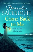 Come Back to Me A Seal Island novel A gripping love story from the author of THE ITALIAN VILLA