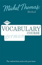 German Vocabulary Course (Learn German with the Michel Thomas Method)