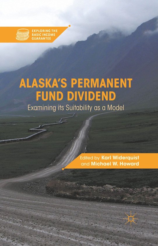 Exploring the Basic Guarantee Alaska’s Permanent Fund Dividend (ebook)