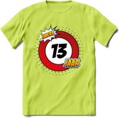 13 Jaar Hoera Verkeersbord T-Shirt | Grappig Verjaardag Cadeau | Dames - Heren | - Groen - S