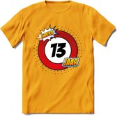 13 Jaar Hoera Verkeersbord T-Shirt | Grappig Verjaardag Cadeau | Dames - Heren | - Geel - S