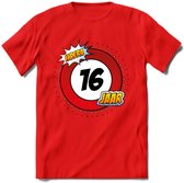 16 Jaar Hoera Verkeersbord T-Shirt | Grappig Verjaardag Cadeau | Dames - Heren | - Rood - L