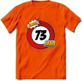 73 Jaar Hoera Verkeersbord T-Shirt | Grappig Verjaardag Cadeau | Dames - Heren | - Oranje - S