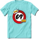 69 Jaar Hoera Verkeersbord T-Shirt | Grappig Verjaardag Cadeau | Dames - Heren | - Licht Blauw - S