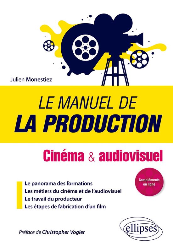Le manuel de la production - Cinéma et audiovisuel - cover