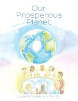 Our Prosperous Planet