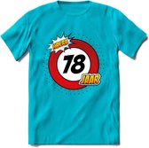 78 Jaar Hoera Verkeersbord T-Shirt | Grappig Verjaardag Cadeau | Dames - Heren | - Blauw - S