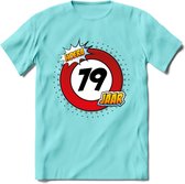 79 Jaar Hoera Verkeersbord T-Shirt | Grappig Verjaardag Cadeau | Dames - Heren | - Licht Blauw - XL