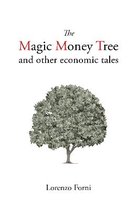 Comparative Political Economy-The Magic Money Tree and Other Economic Tales