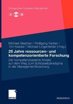 25 Jahre Ressourcen- Und Kompetenzorientierte Forschung