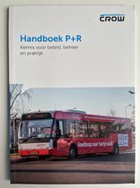 Handboek P+R kennis voor beleid, beheer en praktijk