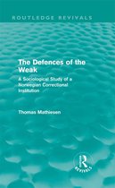 Routledge Revivals - The Defences of the Weak (Routledge Revivals)