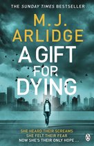 A Gift for Dying The gripping psychological thriller and Sunday Times bestseller