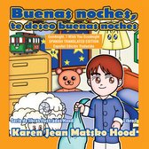 Hood picture book series 1 - Goodnight, I Wish You Goodnight, Translated Spanish
