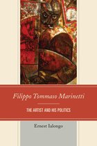 The Fairleigh Dickinson University Press Series in Italian Studies - Filippo Tommaso Marinetti