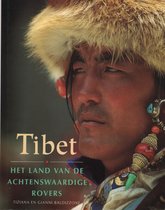 Tibet. het land van de achtenswaardige rovers