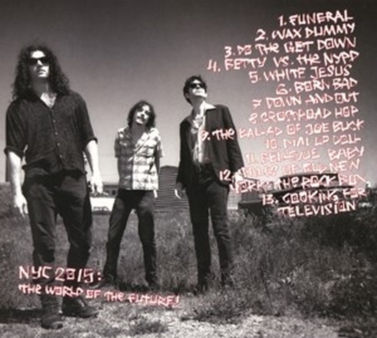 The Jon Spencer Blues Explosion - Freedom Tower - No Wave Dance Party 2015 (CD)