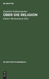 de Gruyter Studienbuch- Über Die Religion