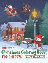 Coloring Books for Kids- Happy Little Christmas Coloring Book for Children Aged 4-8