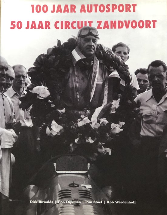 100 Jaar Autosport & 50 Jaar Zandvoort