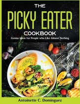 The Picky Eater Cookbook