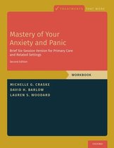 Treatments That Work- Mastery of Your Anxiety and Panic