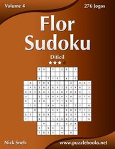 Flor Sudoku - Dificil - Volume 4 - 276 Jogos