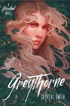 Greythorne Bloodleaf Trilogy