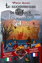 Le scommesse di Jack (Racconto celtico) - Les paris de Jack (Un conte celtique): Bilingue con testo a fronte - Bilingue avec le texte parallele