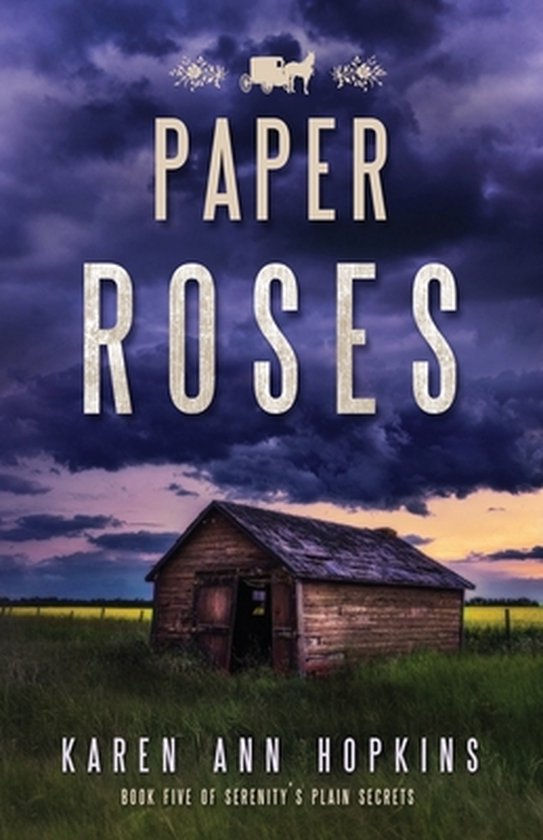 Serenity's Plain Secrets- Paper Roses - cover