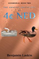 The Amazing Adventures of 4[ Ned: Coinworld