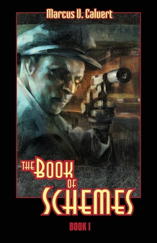 The Book of Schemes-The Book Of Schemes, Marcus V Calvert ...