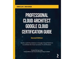Professional Cloud Architect Google Cloud Certification Guide