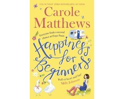 Omslag van Happiness for Beginners One broken family Two hearts meeting Dozens of naughty animals Funfilled, feelgood fiction from the Sunday Times bestseller