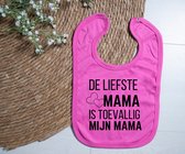 Slab - De liefste mama is toevallig mijn mama - roze