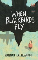 When Blackbirds Fly