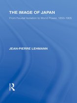 Routledge Library Editions: Japan - The Image of Japan
