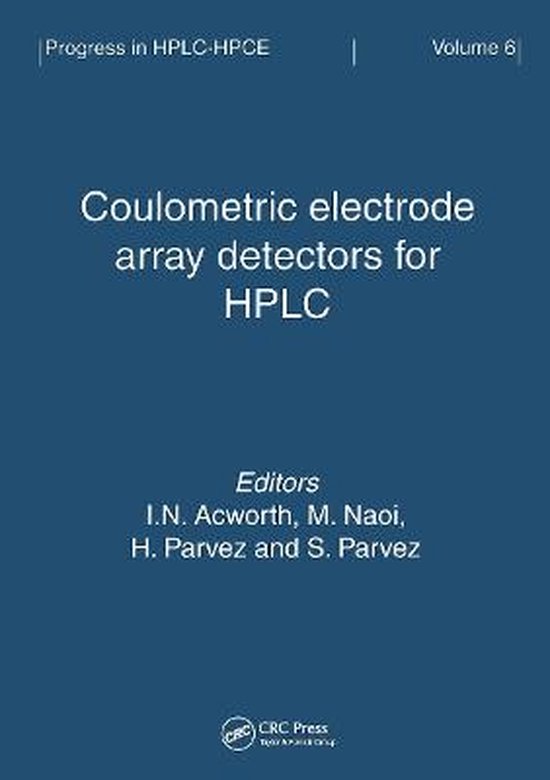 Coulometric Electrode Array Detectors for HPLC 9789067642323