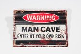 Mancave Wandbord - Metaal - Warning Enter At Your Own Risk - Man cave Decoratie
