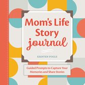 Mom's Life Story Journal