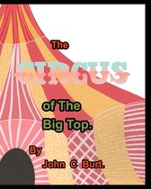 The Circus of The Big Top.