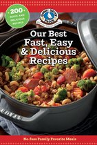 Our Best Recipes- Our Best Fast, Easy & Delicious Recipes