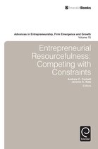 Advances in Entrepreneurship, Firm Emergence and Growth 15 - Entrepreneurial Resourcefulness