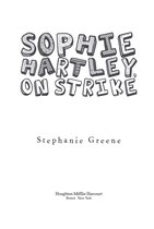 Sophie Hartley, on Strike