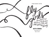 Fly Girls Young Readers' Edition