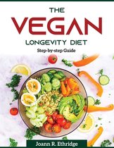 The Vegan Longevity Diet