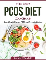 The Easy PCOS Diet Cookbook
